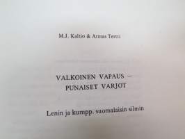 Valkoinen vapaus - punaiset varjot -Civil War in Finland