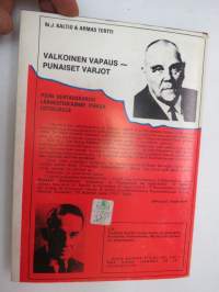 Valkoinen vapaus - punaiset varjot -Civil War in Finland