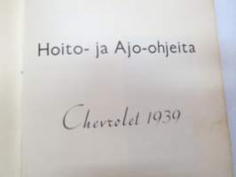 Chevrolet 1939 -käyttöohjekirja / owner´s manual