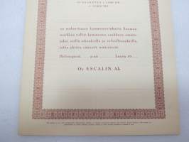 Oy Escalin Ab, 10 osaketta á 1 000 mk = 10 000 mk, Litt. B, Helsinki -osakekirja / share certificate