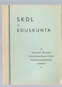 SKDL ja Eduskunta 1945   Suomen kansalle   35 sivua