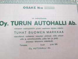 Oy Turun Autohalli Ab, Turku, 1 osake 1 000 markkaa,  192?, blanco -osakekirja -autokaupan uranuurtajan historiaa -share certificate