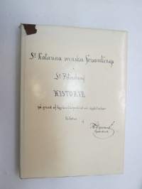 St Katarina svenska församlings i St Petersburg Historie på grund af kyrkorådsprotokoll och upplevelser -ruotsinkielisen Pietarissa olleen Katariinan seurakunnan