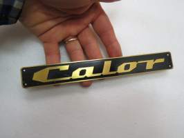 Konekyltti &quot;Calor&quot; -machine sign