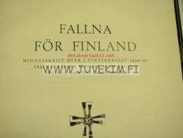 Fallna för Finland Minnesskrift över i vinterkriget 1939-1940 fallna svenska krigare från Nyland, Åboland och det inre Finland