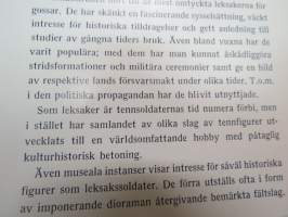 Tennsoldater som leksaker, samlarfigurer och undervisningsmaterial -tinasotilaat leikkikaluina, keräilykohteina ja havaintoesineinä -tin soldiers