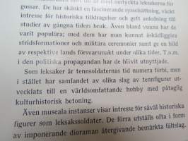 Tennsoldater som leksaker, samlarfigurer och undervisningsmaterial -tinasotilaat leikkikaluina, keräilykohteina ja havaintoesineinä -tin soldiers