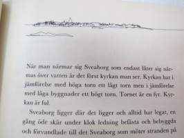 Sveaborg eller Rock happy -local history