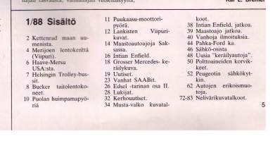Mobilisti 1/1988,vanhojen moottori ajoneuvojen kerääjille, kunnostajille paljon tietoa merkeisrä. Mutta myöskin tapahtumia kotimaasta ja muualta. Valokuvia paljon