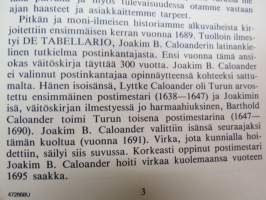De Tabellario - Akateeminen tutkielma postinkantajasta v. 1689 - vuonna 1988 postilaitoksen 350-vuotisjuhlien kunniaksi julkaistu Turun Akatemian väitöskirja