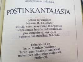 De Tabellario - Akateeminen tutkielma postinkantajasta v. 1689 - vuonna 1988 postilaitoksen 350-vuotisjuhlien kunniaksi julkaistu Turun Akatemian väitöskirja
