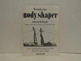 Weiderin body shaper menetelmä