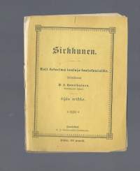 Sirkkunen : uusi kokoelma lauluja kansakouluille. 4:jäs vihko / toimittanut P. J. Hannikainen.