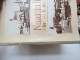 Naantali eilen - tänään -local history