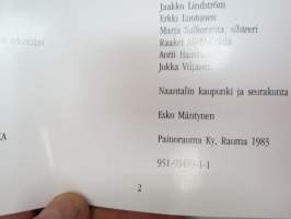 Naantali eilen - tänään -local history