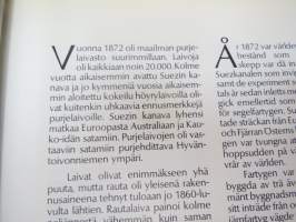 Purjeiden aika - Seglens tidevarv -era of finnish sailing ships