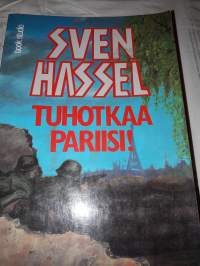 Tuhotkaa Pariisi,  Sven Hassel,  1995