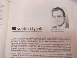 Turun Toverit 50 vuotta urheilun hyväksi 1929-1979 -sport club´s history
