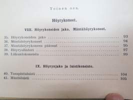 Höyrykoneoppi - Lyhyempi laitos - Alempia koneenkäyttäjä- sekä lämmittäjäkursseja varten -steam engine technology -basic studybook of steam boilers,