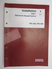 Volvo Penta IPS 400, IPS 500 Installation EVCec Electronic Vessel Control B 1(1) -asennusohjekirja englanniksi