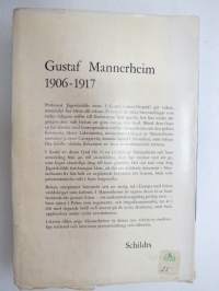 Gustaf Mannerheim 1906-1917 -biography
