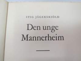 Gustaf Mannerheim - Den unge Mannerheim -biography