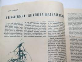 Maatalousnainen 1964 nr 4, sis. mm. seur. artikkelit / kuvat / mainokset; Kaakkoisraja - kiintoisa matkailukohde, Loma on viisasta terveydenhoitoa, Puhdas