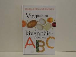 Vitamiinien ja kivennäisaineiden ABC