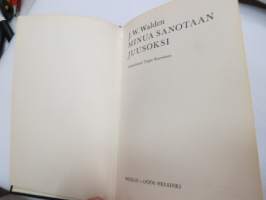 Minua sanotaan Juusoksi (Juuso Walden) -personal history