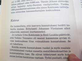 Veikko Vennamo kulissien takaa - Elettyä Mannerheimin, Paaskiven, Kekkosen ja Koiviston aikaa -personal history