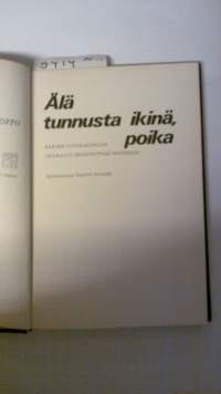 Älä tunnusta ikinä, poika