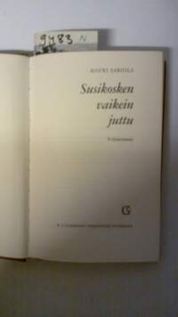 Susikosken vaikein juttu