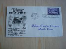 Kuorma-auto, 50th Anniversary American Trucking Industry, 1953, USA, ensipäiväkuori, FDC, vastaanottaja: Follmer Trucking Company. Hieno esim. lahjaksi. Katso