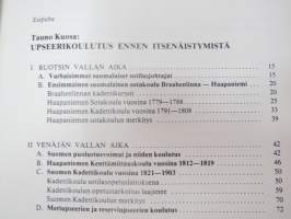 Suomalainen upseerikoulutus 200 vuotta 1779-1979 -finnish military officer´s eduacation 200 years