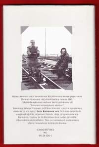 Lotta Kuosmasen sota, 1988. 2. painos. Rintamalotan kenttätyön kuvaus. (talvisota,jatkosota)