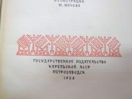 Калевала - Карело-Финский народный епос - Kalevala - karjalais-suomalainen kansaneepos  Kalevala - Karelian-Finnish folk epos