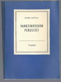 Vankeinhoidon perusteet / Inkeri Anttila.