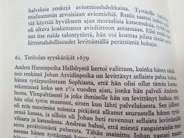 Ja yhteinen rahvas todisti - kollasi 1600-luvun suomalaisista tuomiokirjoista -finnish law cases of 17th century