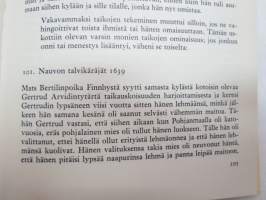 Ja yhteinen rahvas todisti - kollasi 1600-luvun suomalaisista tuomiokirjoista -finnish law cases of 17th century