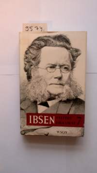 Ibsen. Valitut draamat 7: Pikku Eyolf, John Gabriel Borkman, Kun me kuolleet heräämme