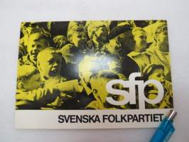 SFP - Svenska Folkpartiet -broschyr / political party brochure