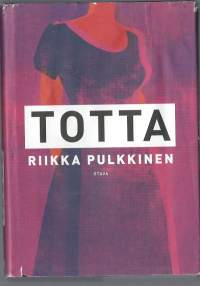 Totta / Riikka Pulkkinen.