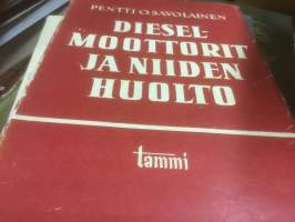 Dieselmoottorit ja niiden huolto autoissa, traktoreissa ja vetureissa