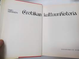 Erotiikan kulttuurihistoria -cultural history of erotics