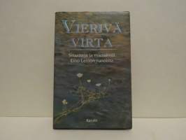 Vierivä virta - Sitaatteja ja mietelmiä Eino Leinon runoista