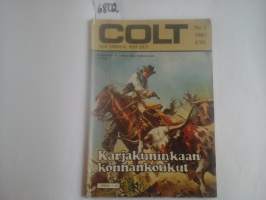 Colt N:o 3 1981, karjakuninkaan konnankoukut