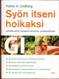 Syön itseni hoikaksi. Solakkuutta tasapainoisesta ruokavaliosta, 2003. 2. painos.Syö itsesi kylläiseksi oikealla ruoalla ja pudota samalla painoasi. Periaate