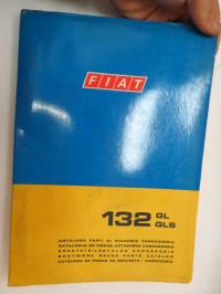 Fiat 132 GL, GLS Catalogo parti di ricambio carrozzeria / Catalogue de pièces détachées carrosserie / Ersatzteilkatalog Karosserie / Bodywork spare parts catalog