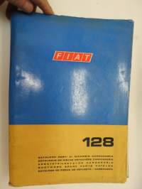 Fiat 128 Catalogo parti di ricambio carrozzeria / Catalogue de pièces détachées carrosserie / Ersatzteilkatalog Karosserie / Bodywork spare parts catalog /