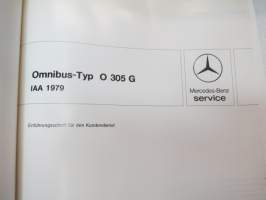 Mercedes-Benz Omnibus-Typ O 305 G IAA 1979 Einführungsschrift für den Kundendienst -huoltotöiden / asiakaspalvelun johdantokirja